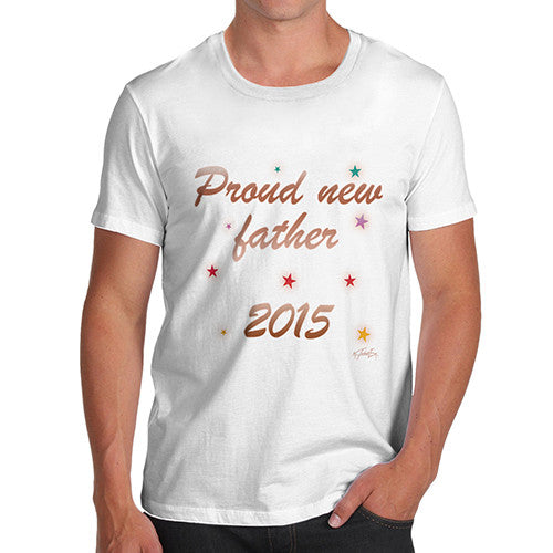 Men's Proud New Father T-Shirt