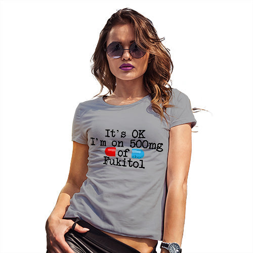 500mg Of Fukitol Women's T-Shirt