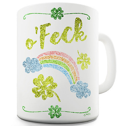 o'Feck Irish Shamrock Rainbow Glitter Novelty Mug