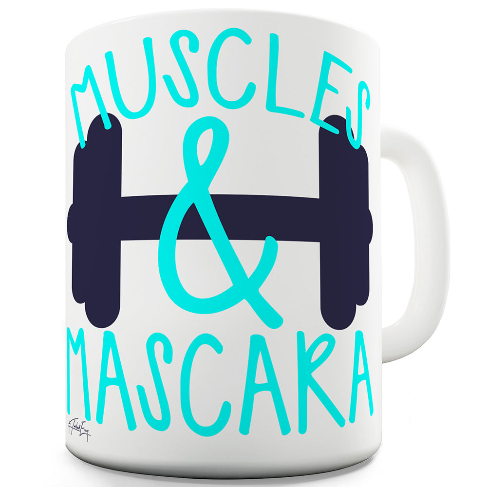 Muscles & Mascara Ceramic Novelty Mug