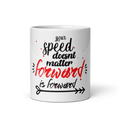 Your Speed Doesn't Not Matter Mug