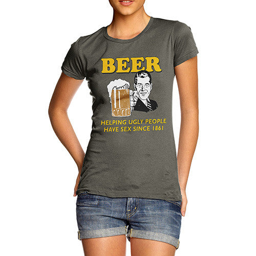 Women's Beer Helping Ugly People Funny T-Shirt
