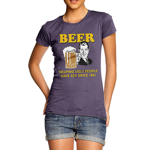 Women's Beer Helping Ugly People Funny T-Shirt