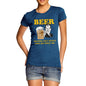 Women's Beer Helping Ugly People Funny T-Shirt