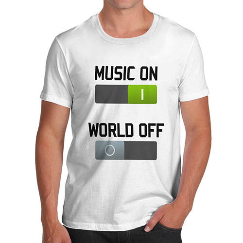Men's Music On World Off T-Shirt