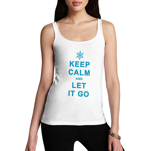 Women's Keep Calm Let It Go Tank Top
