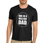 Mens One In A Million Dad T-Shirt