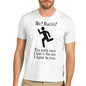 Men's Not A Racist T-Shirt