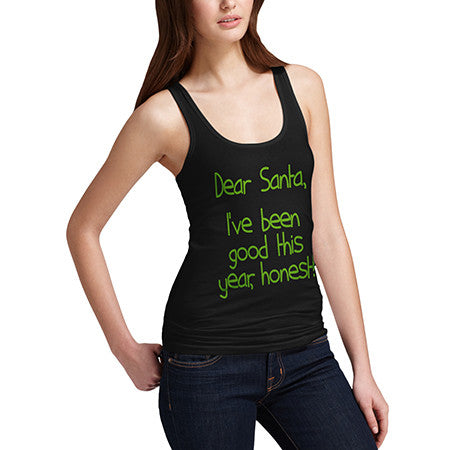 Womens Dear Santa I've Been Good Tank Top