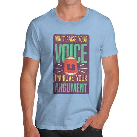 Men's Improve Your Argument T-Shirt