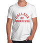 Men's College Of Whatever T-Shirt
