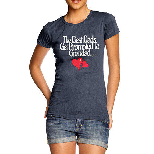 Women's Dads Promoted to Granddad T-Shirt