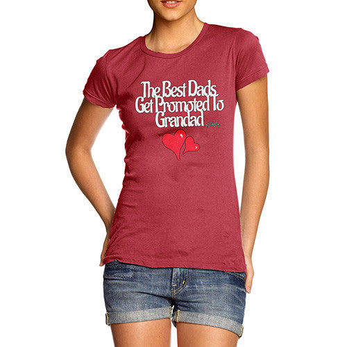 Women's Dads Promoted to Granddad T-Shirt