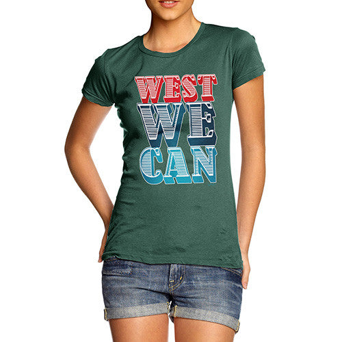 Women's West We Can T-Shirt