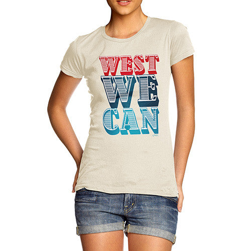 Women's West We Can T-Shirt