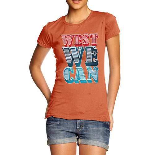Women's West We Can T-Shirt