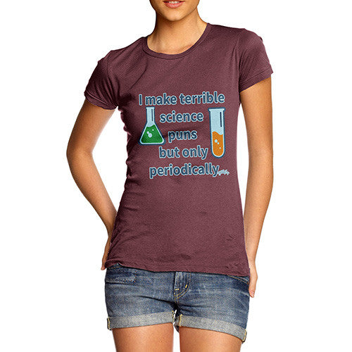 Women's I Make Science Puns Periodically T-Shirt