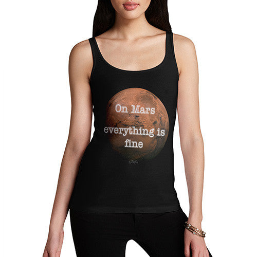 Women's On Mars Everything Is Fine Tank Top