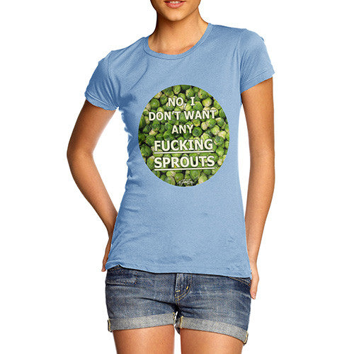 Women's I Don't Want Sprouts Christmas T-Shirt