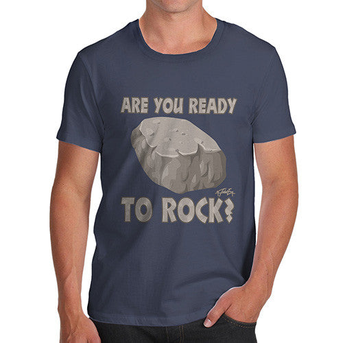 Men's Are You Ready To Rock T-Shirt