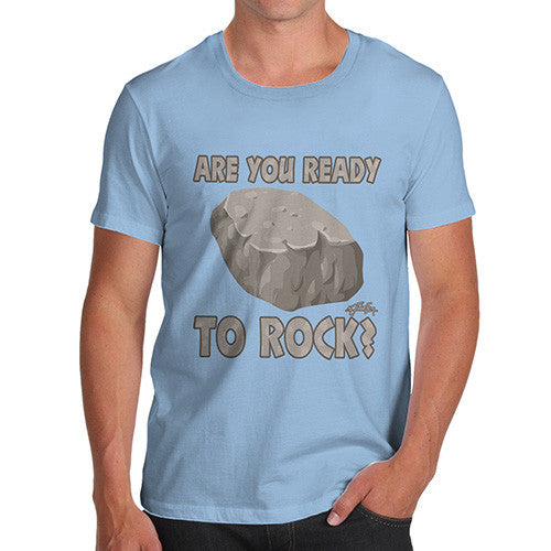 Men's Are You Ready To Rock T-Shirt