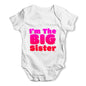 I'm The Big Sister Baby Grow Bodysuit