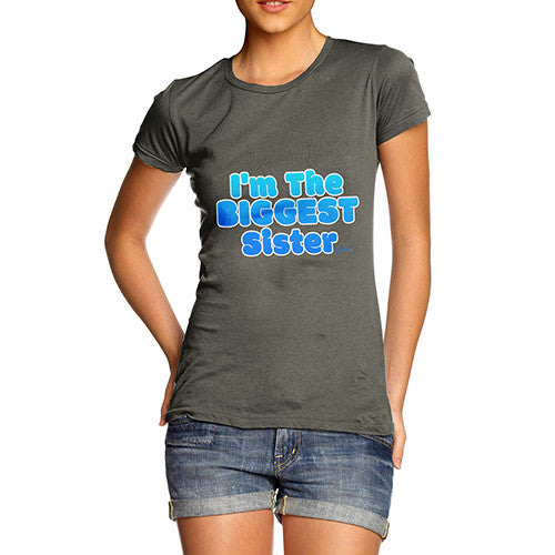Women's I'm The Biggest Sister T-Shirt