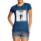 Women's Periodic Table Of Swearing Element F T-Shirt
