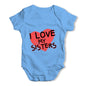 I Love My Sisters Baby Grow Bodysuit