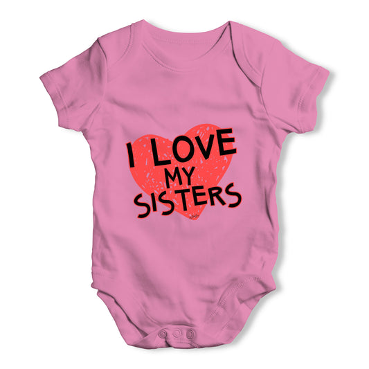I Love My Sisters Baby Grow Bodysuit