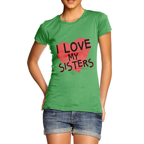 Women's I Love My Sisters T-Shirt