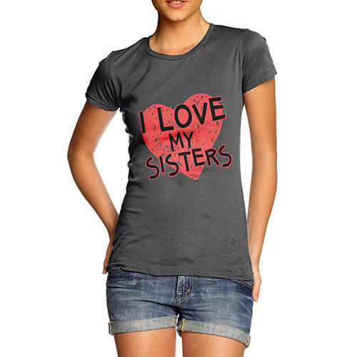 Women's I Love My Sisters T-Shirt