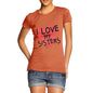 Women's I Love My Sisters T-Shirt