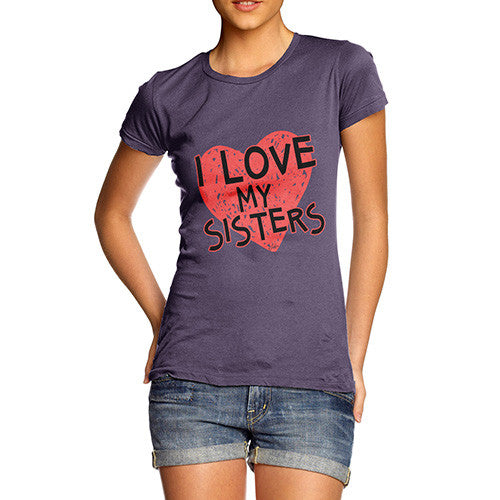 Women's I Love My Sisters T-Shirt