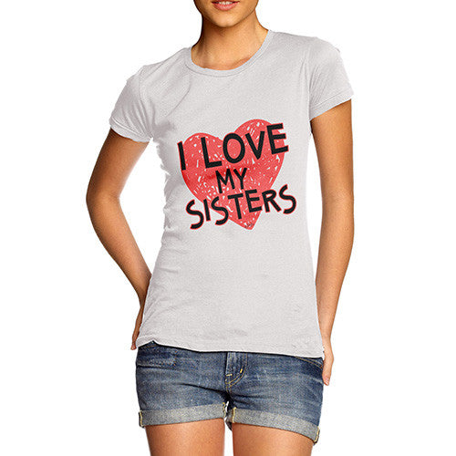 Women's I Love My Sisters T-Shirt