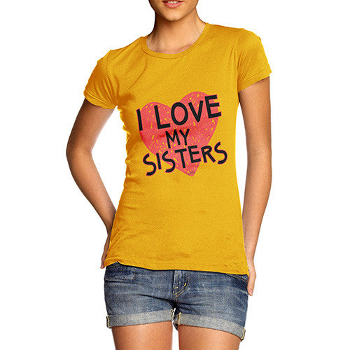 Women's I Love My Sisters T-Shirt