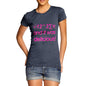 Women's I 8 Sum Pi And It Was Delicious! T-Shirt