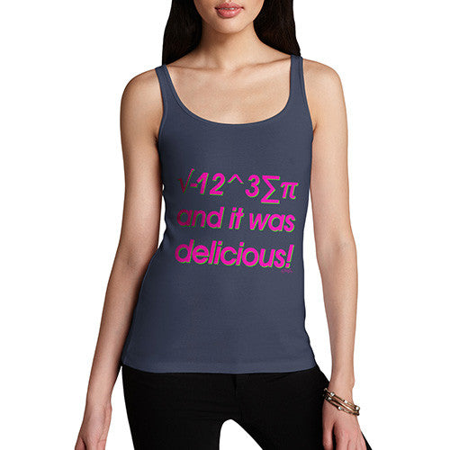 Women's I 8 Sum Pi And It Was Delicious! Tank Top