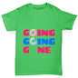 Going Going Gone Girl's T-Shirt 