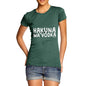 Hakuna Ma'Vodka Women's T-Shirt 