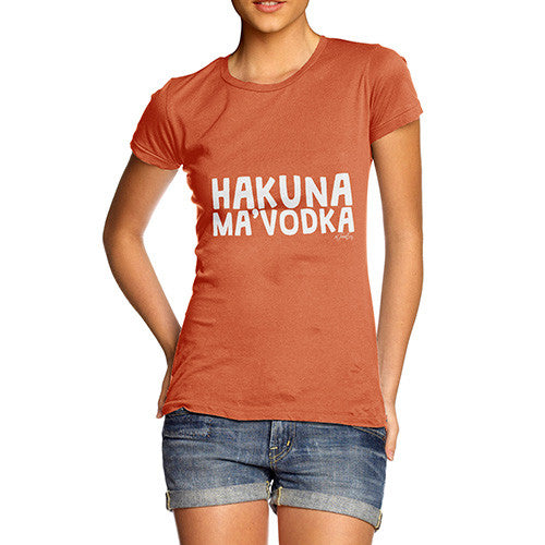 Hakuna Ma'Vodka Women's T-Shirt 