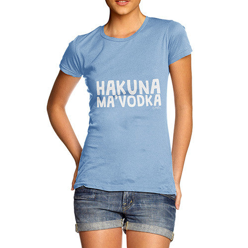 Hakuna Ma'Vodka Women's T-Shirt 