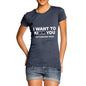 I Want To K You Women's T-Shirt 