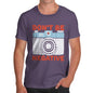 Don't Be Negative Men's  T-Shirt