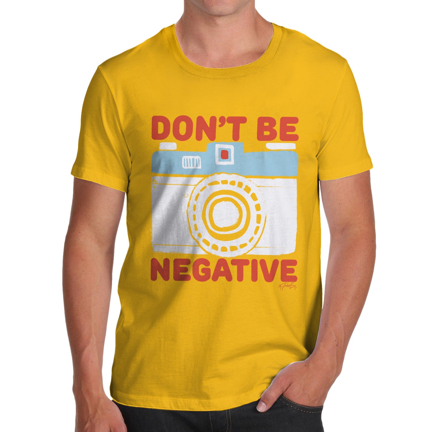 Don't Be Negative Men's  T-Shirt