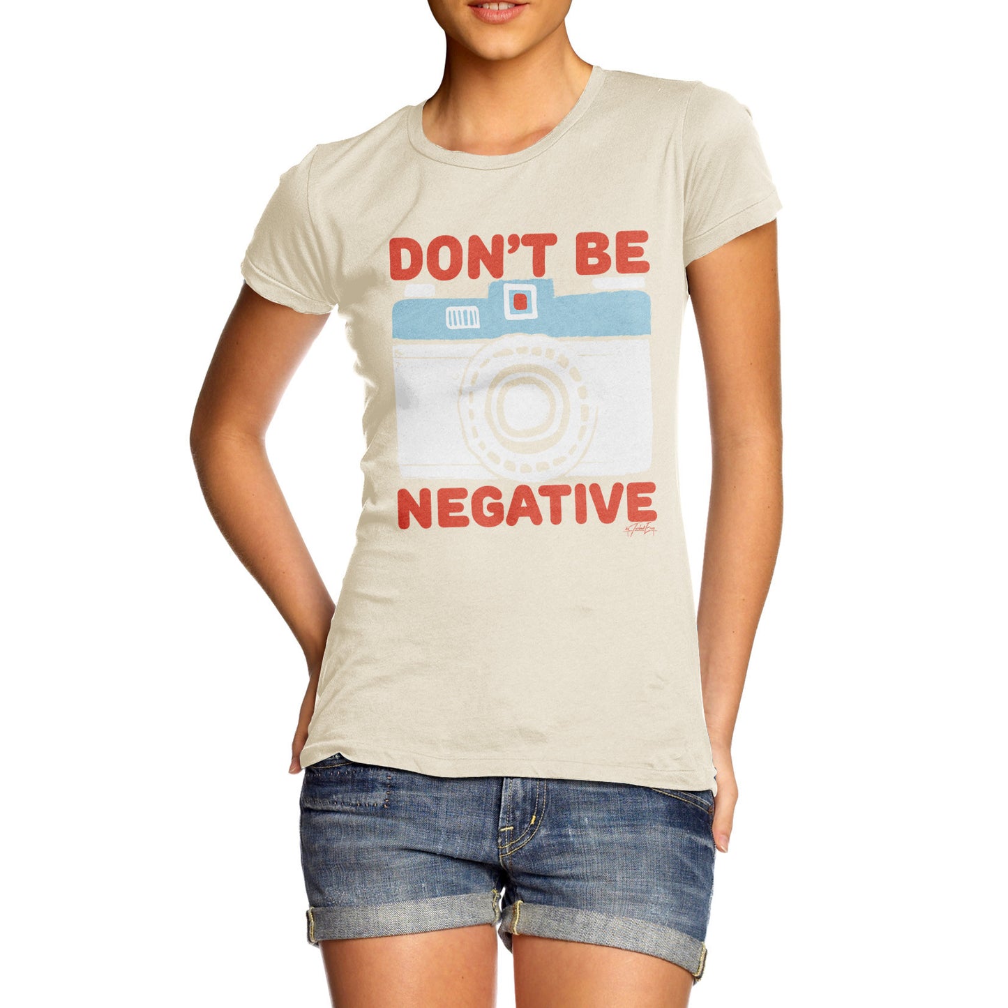 Don't Be Negative Women's  T-Shirt 
