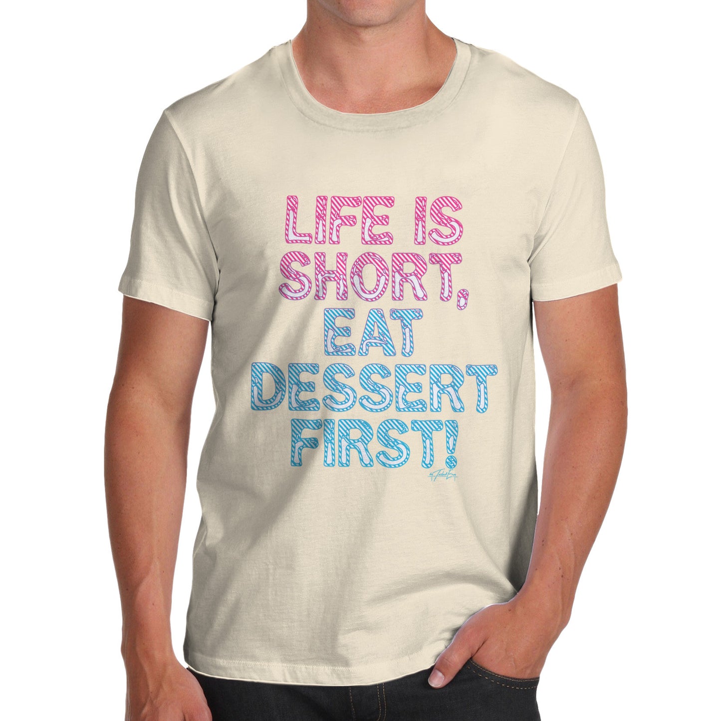 Eat Dessert First Men's  T-Shirt