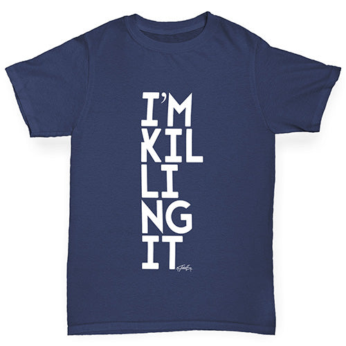 I'm Killing It Girl's T-Shirt 