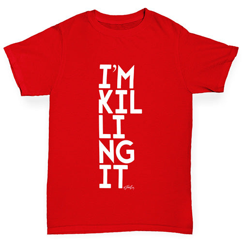 I'm Killing It Girl's T-Shirt 