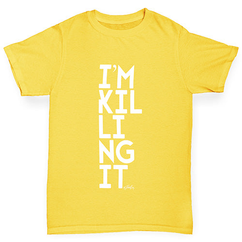 I'm Killing It Girl's T-Shirt 